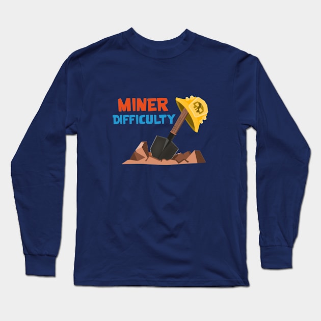 Miner Difficulty Long Sleeve T-Shirt by Marshallpro